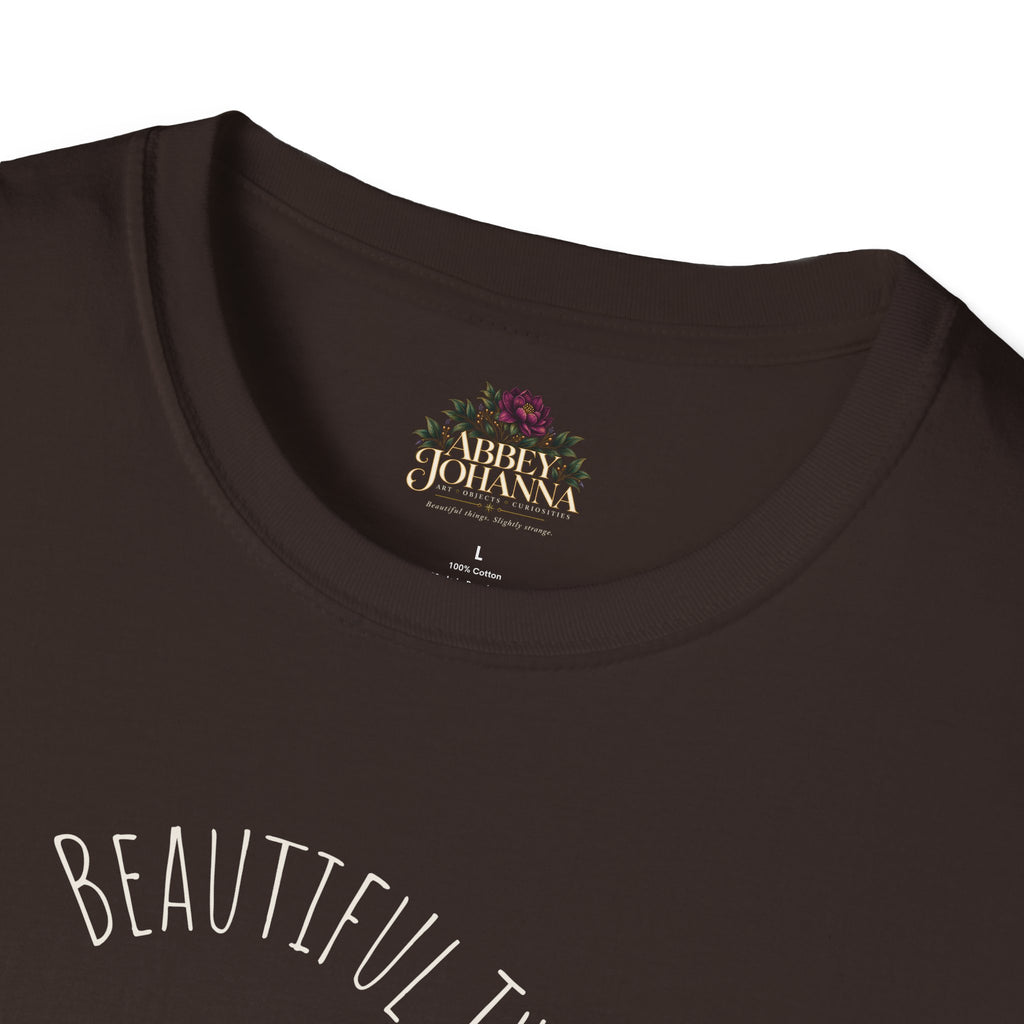 Beautiful Things Are Slightly Strange — Unisex Graphic Soft T-Shirt