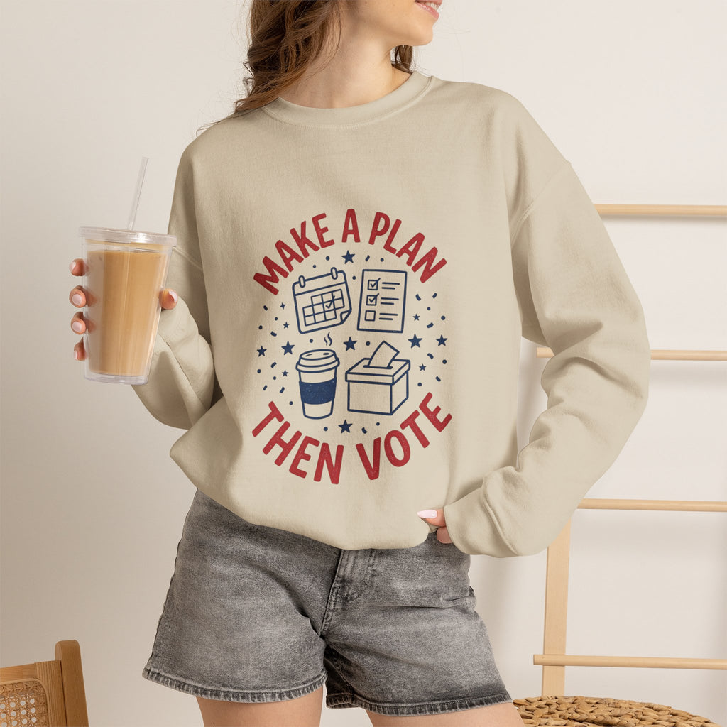 Make a Plan Then Vote Sweatshirt | Midterm Elections Voter Reminder — view 1