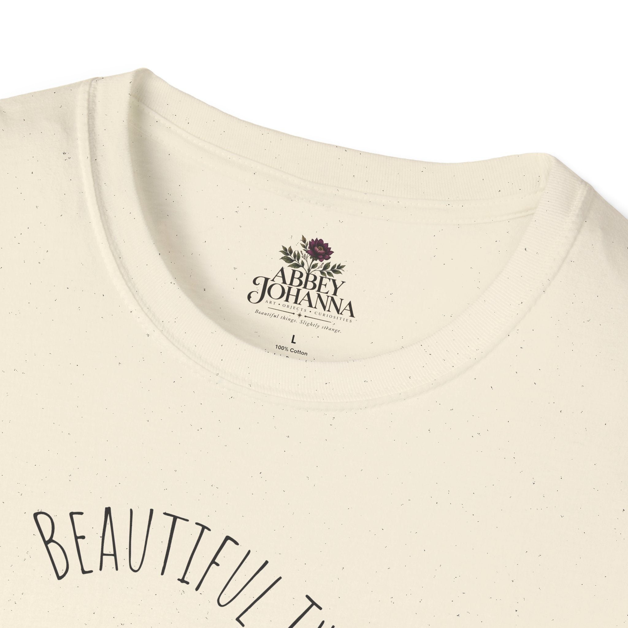 Beautiful Things Are Slightly Strange — Unisex Graphic Soft T-Shirt