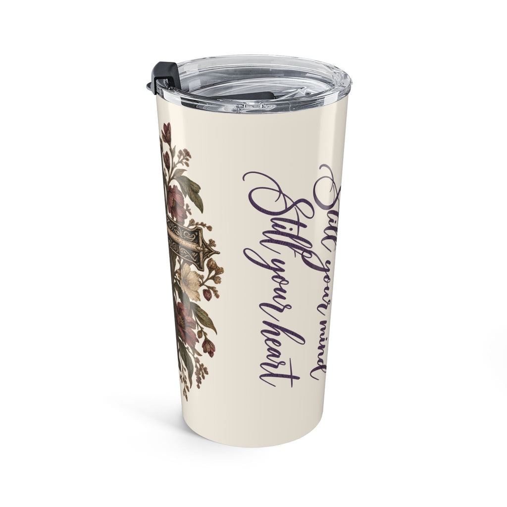 Still Your Mind — Christian Cross Floral Tumbler 20oz | Abbey Johanna
