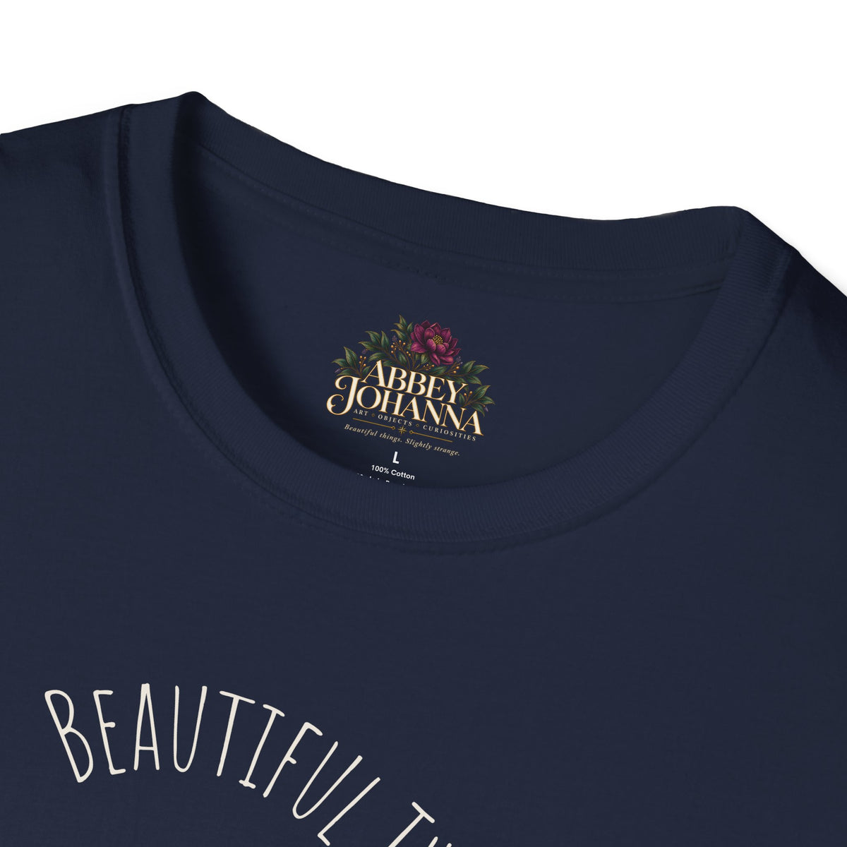 Beautiful Things Are Slightly Strange — Unisex Graphic Soft T-Shirt