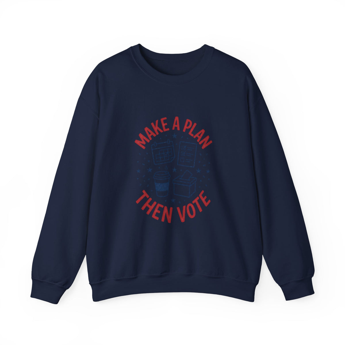 Make a Plan Then Vote Sweatshirt | Midterm Elections Voter Reminder — view 6