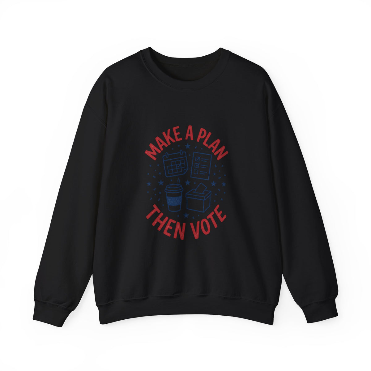 Make a Plan Then Vote Sweatshirt | Midterm Elections Voter Reminder — view 10